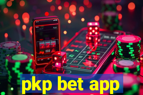 pkp bet app